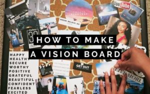 Make a vision board